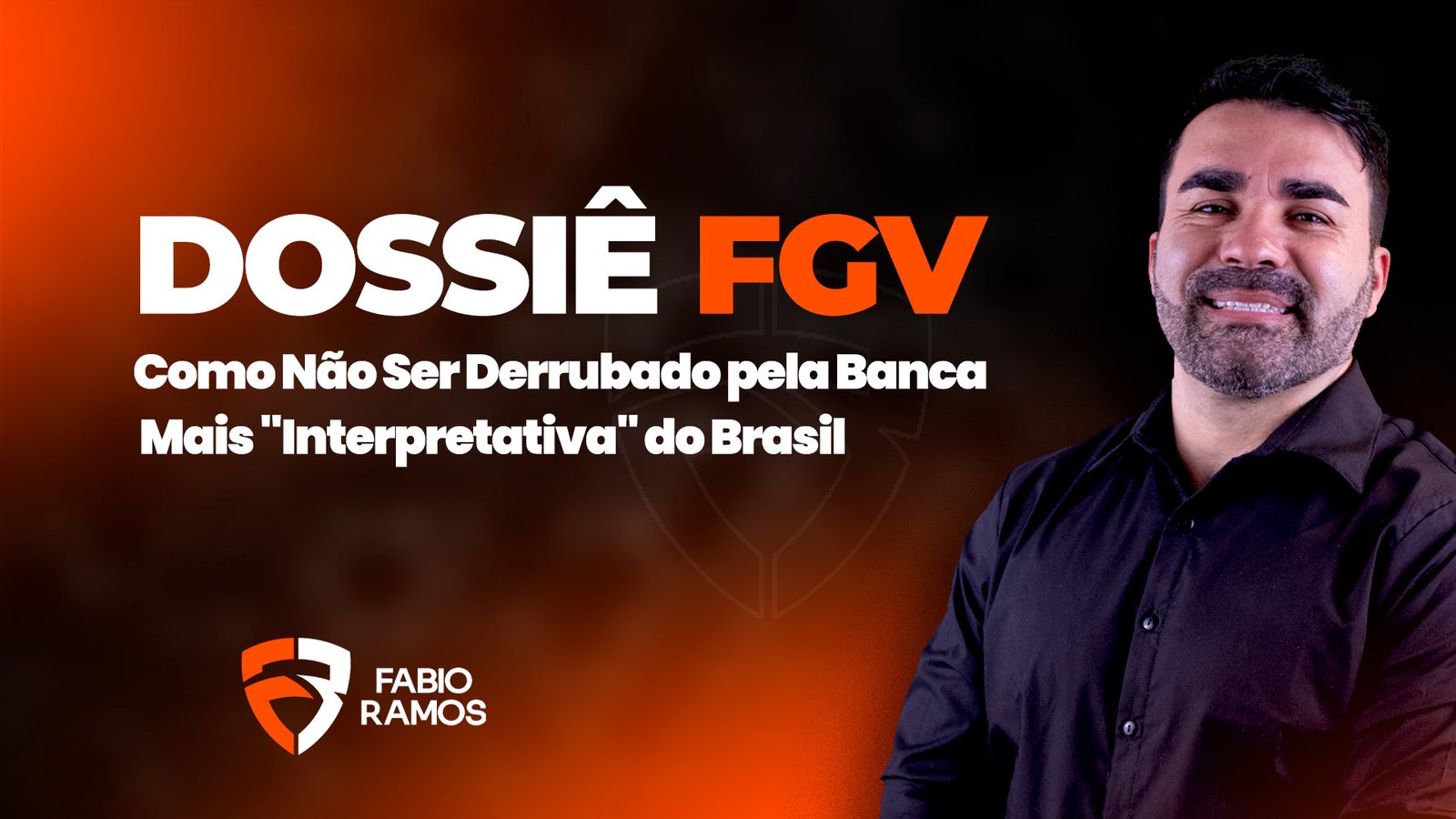 Dossiê FGV: Como Não Ser Derrubado pela Banca Mais “Interpretativa” do Brasil